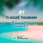 Ti Koz&eacute; Tourism Newsletter N&deg;1