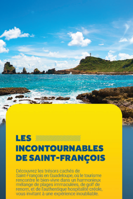 Les incontournables de Saint-François