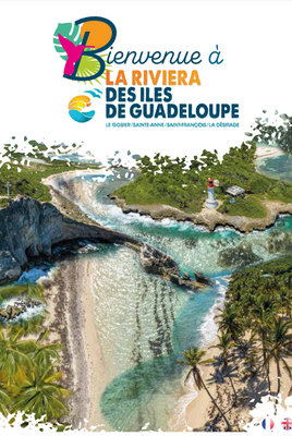 Bienvenue à la Riviera des Iles de Guadeloupe ! 